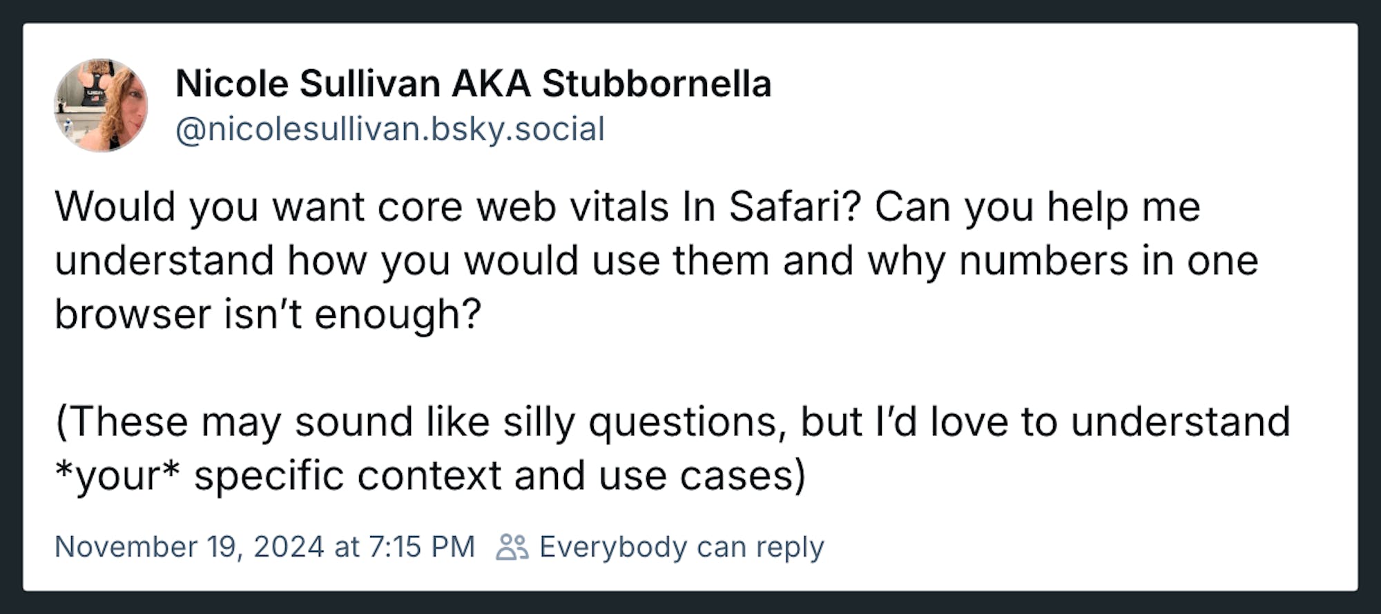 Bluesky post from Nicole Sullivan aka Stubbornella asking the community if they want CWV for Safari.